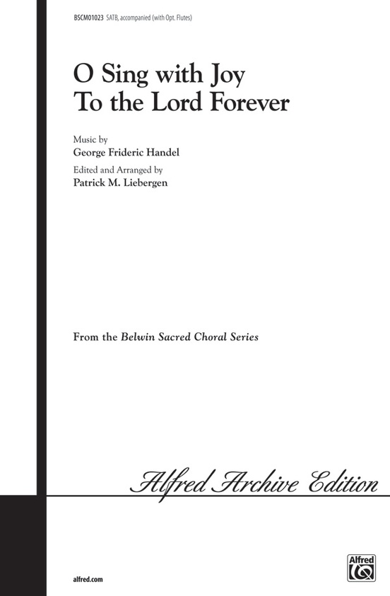 O Sing with Joy to the Lord Forever