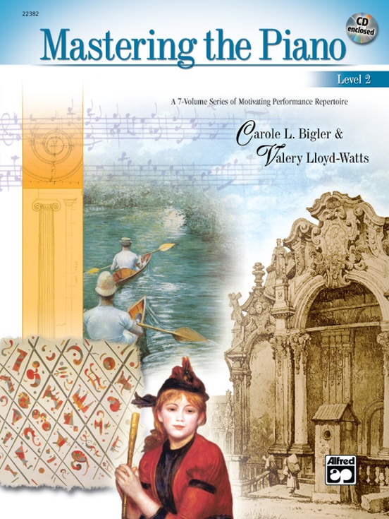 Mastering the Piano, Level 2: Piano Book & CD: Valery Lloyd-Watts
