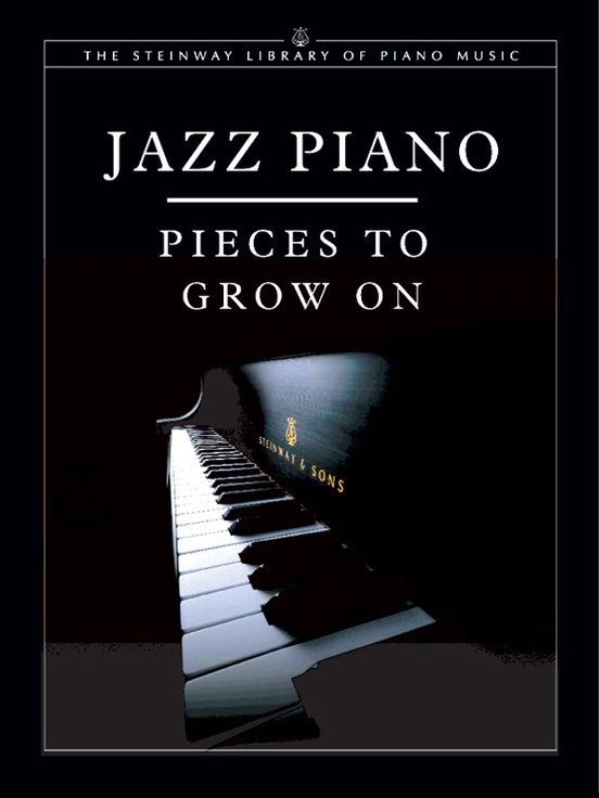 Jazz Piano Pieces to Grow On