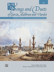 Songs and Duets of Garcia, Malibran, and Viardot
