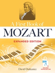 A First Book of Mozart Expanded Edition: For The Beginning Pianist with Downloadable MP3s