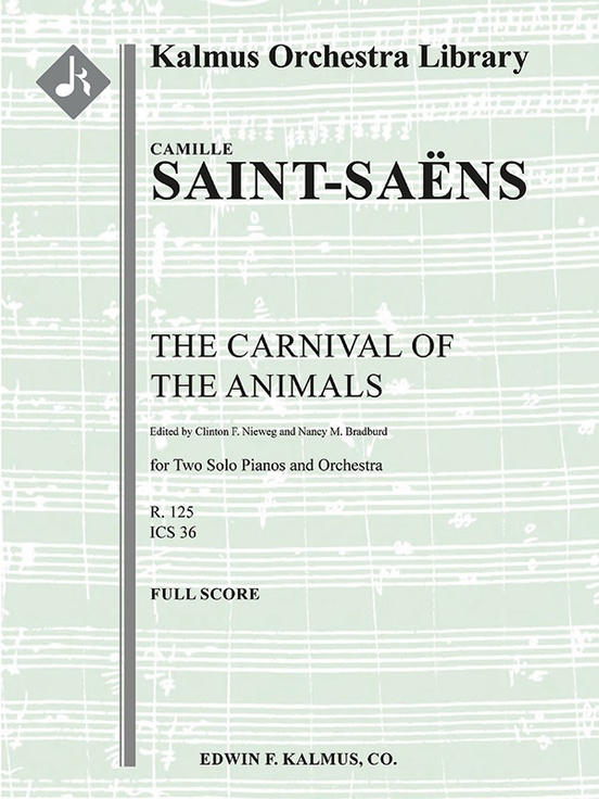 Camille Saint-Saëns: Le Carnaval des Animaux, R. 125 The Carnival of the  Animals