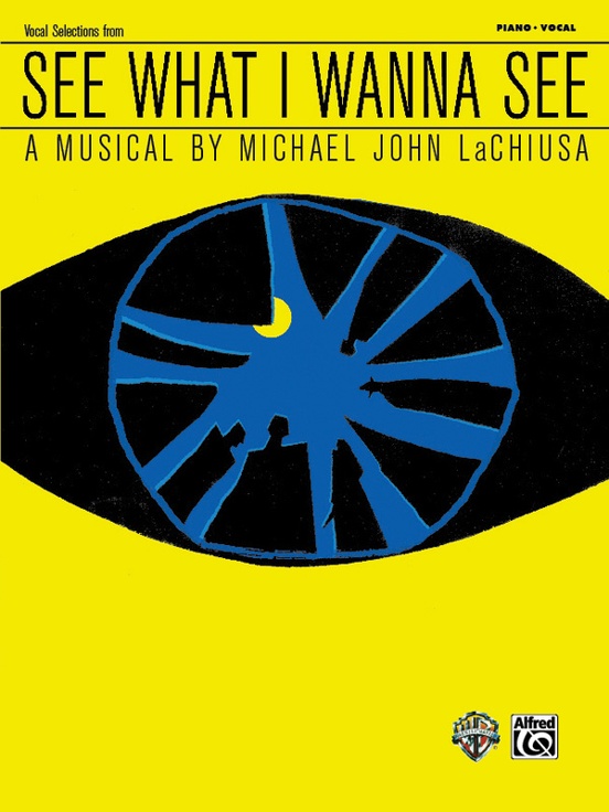 See What I Wanna See: Vocal Selections