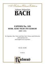 Cantata No. 105 -- Herr, gehe nicht ins Gericht (Lord, Do Not Pass Judgment on Your Servant)