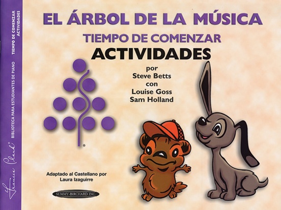 The Music Tree: Spanish Edition Activities Book, Time to Begin (El Árbol de la Música -- Tiempo de Comenzar) (Actividades)