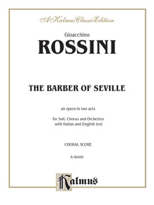 The Barber of Seville, An Opera in Two Acts