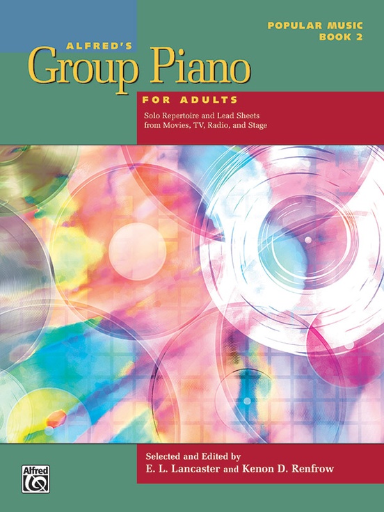 Alfred's Group Piano for Adults: Popular Music Book 2