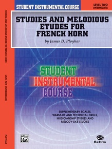 Student Instrumental Course: Studies and Melodious Etudes for French Horn, Level II