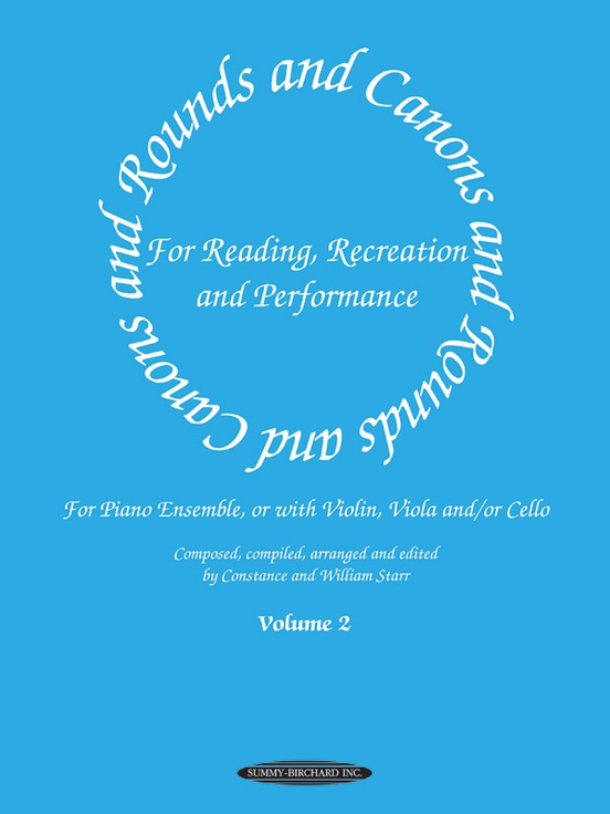 Rounds and Canons for Reading, Recreation and Performance, Piano Ensemble, Volume 2