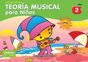 Teoría Musical para Niños, Libro 2 (Segunda Edición) [Music Theory for Young Children, Book 2 (Second Edition)]