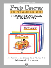 Alfred's Basic Piano Prep Course: Activity & Ear Training Book Teacher's Handbook and Answer Key, Levels A-F