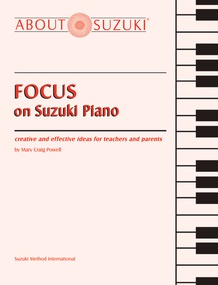 Focus on Suzuki® Piano