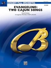 Evangeline: Two Cajun Songs