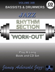 Jamey Aebersold Jazz, Volume 30B: Jazz Rhythm Section Work-Out