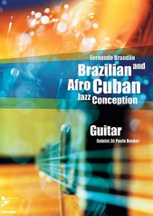 Brazilian and Afro-Cuban Jazz Conception: Guitar