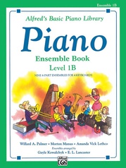 Alfred's Basic Piano Library: Ensemble Book 1B