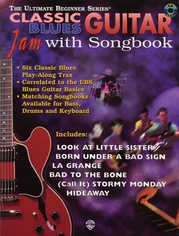 Ultimate Beginner Series Guitar Jam with Songbook: Classic Blues