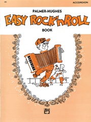 Palmer-Hughes Accordion Course Easy Rock 'n' Roll Book