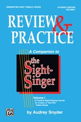 The Sight-Singer: Review & Practice for Unison/Two-Part Treble Voices [correlates to Volume I]