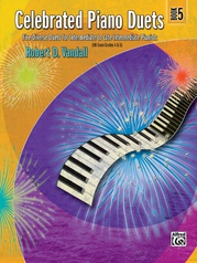 Celebrated Piano Duets, Book 5: Five Diverse Duets for Intermediate to Late Intermediate Pianists