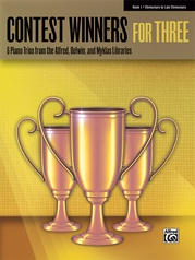 Contest Winners for Three, Book 1: 6 Piano Trios from the Alfred, Belwin, and Myklas Libraries