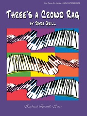 Three's a Crowd Rag - Piano Trio (1 Piano, 6 Hands)