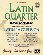 Jamey Aebersold Jazz, Volume 96: Latin Quarter with Dave Samuels and the Music of the Caribbean Jazz Project