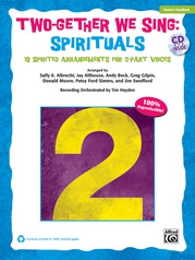 Two-Gether We Sing: Spirituals