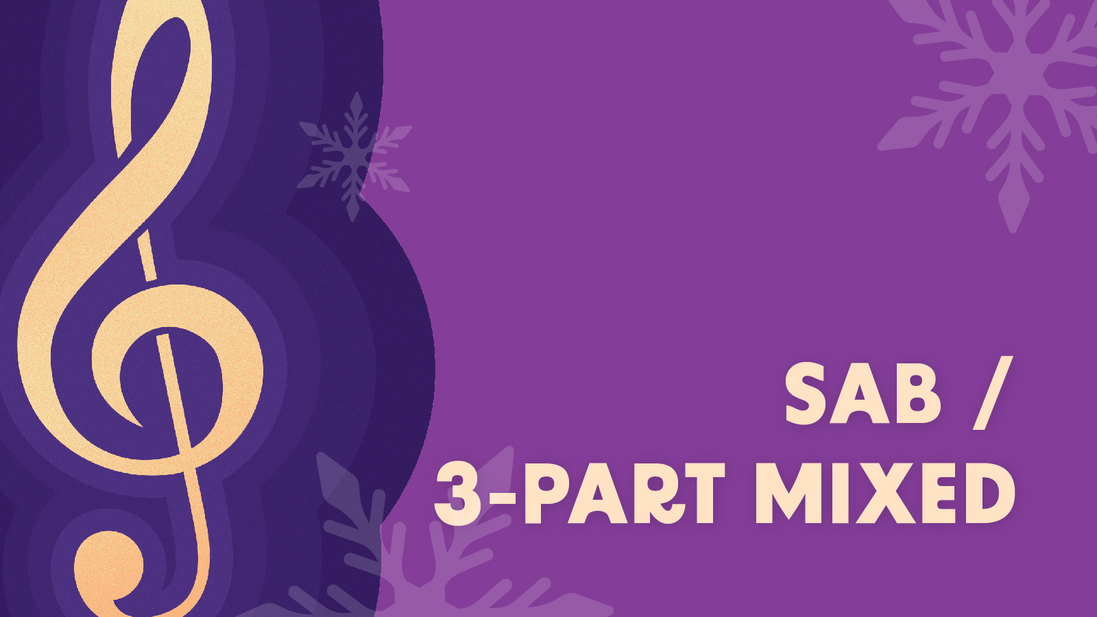 SAB / 3-Part Mixed