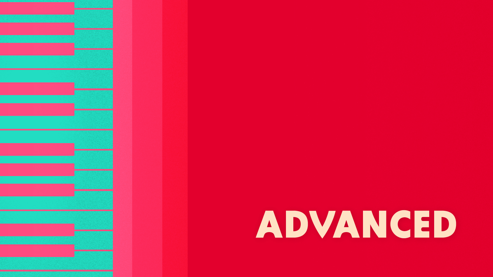 Advanced