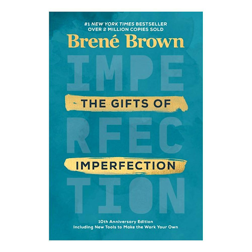 The Gifts of Imperfections