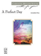 A Perfect Day - Piano