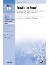 On with the Snow! (A Medley) - Choral