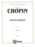 Chopin: Fifteen Waltzes - Piano