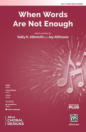 When Words Are Not Enough - Choral