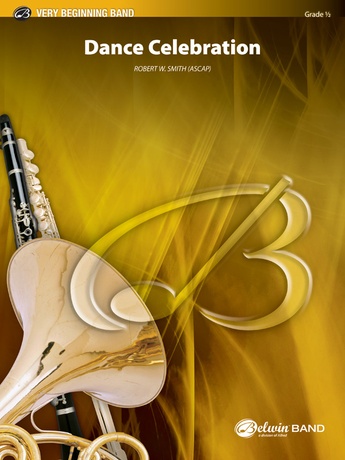 Dance Celebration: E-flat Alto Saxophone by Robert W. Smith - Concert Band  - Digital Sheet Music