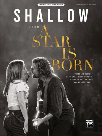 Shallow (from A Star Is Born) - Piano/Vocal/Guitar