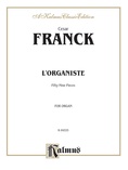 Franck: L'Organiste - Organ