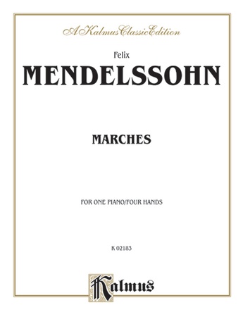Mendelssohn: Marches - Piano Duets & Four Hands