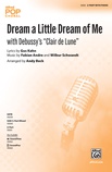 Dream a Little Dream of Me - Choral