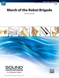 March of the Robot Brigade - Concert Band