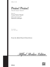 Praise! Praise! (from the oratorio <i>Solomon</i>) - Choral