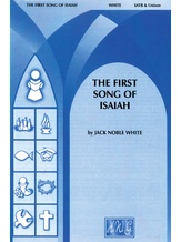 The First Song of Isaiah - Choral