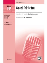Since I Fell For You - Choral
