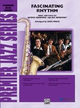 Fascinating Rhythm - Jazz Ensemble