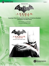 Batman: Arkham City, Selections from - Concert Band