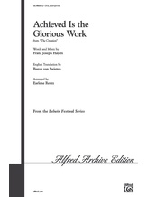 Achieved Is the Glorious Work - Choral