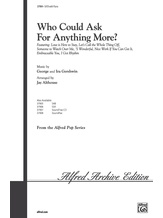 Who Could Ask for Anything More? - Choral