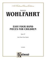 Wohlfahrt: Easy Four Hand Pieces for Children, Op. 87 - Piano Duets & Four Hands