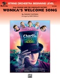 Wonka's Welcome Song (from Charlie and Chocolate Factory) - String Orchestra